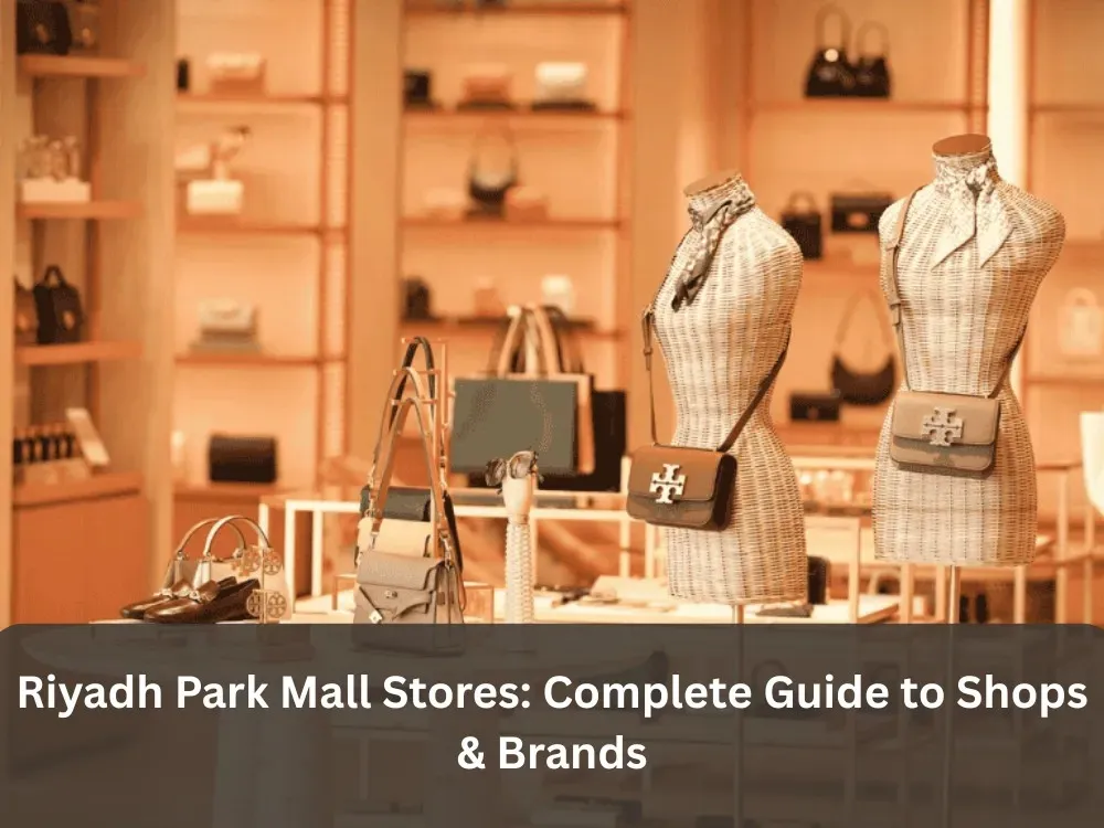 Riyadh Park Mall Stores: Complete Guide to Shops & Brands