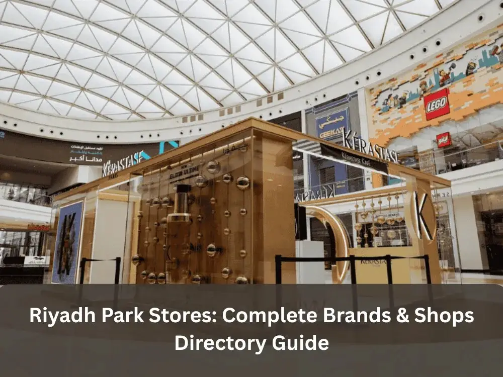 Riyadh Park Stores: Complete Brands & Shops Directory Guide